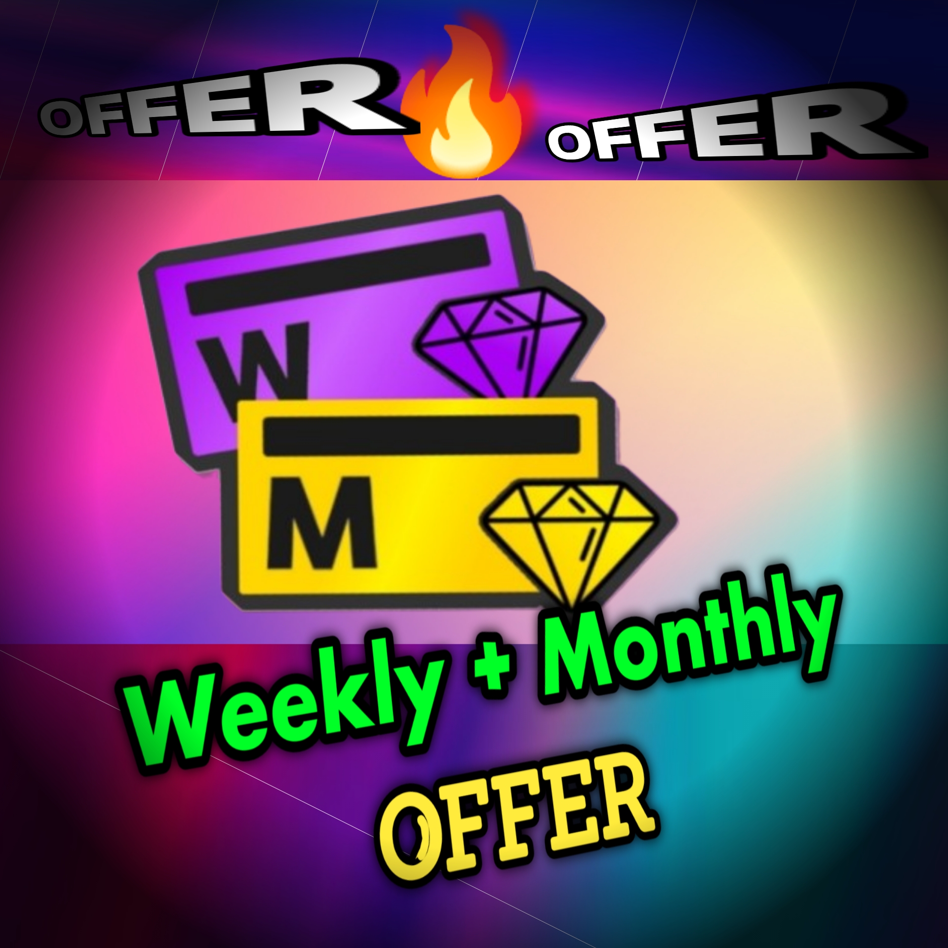 Weekly/Monthly Offer